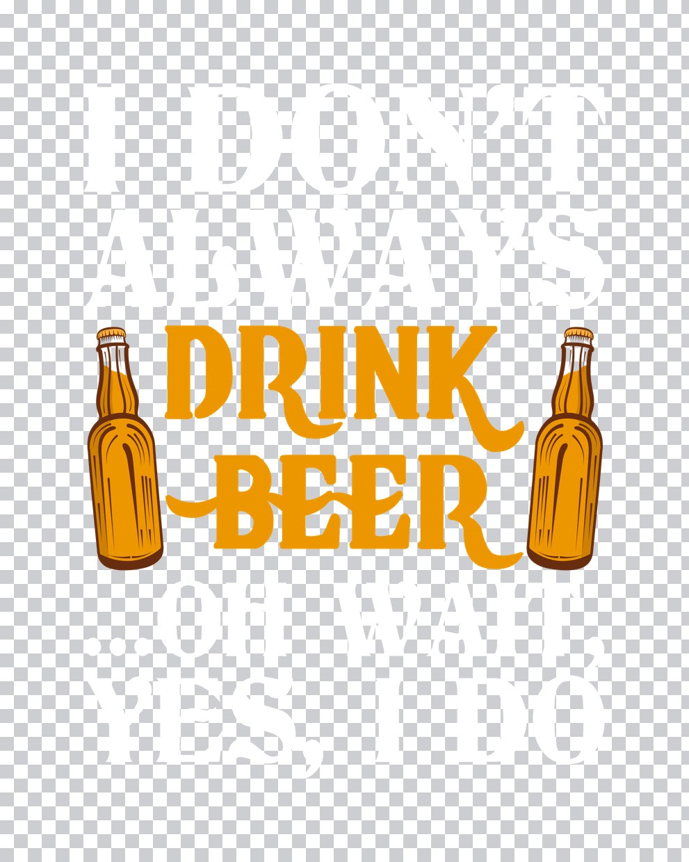 Drink Beer Typography DTF Transfer