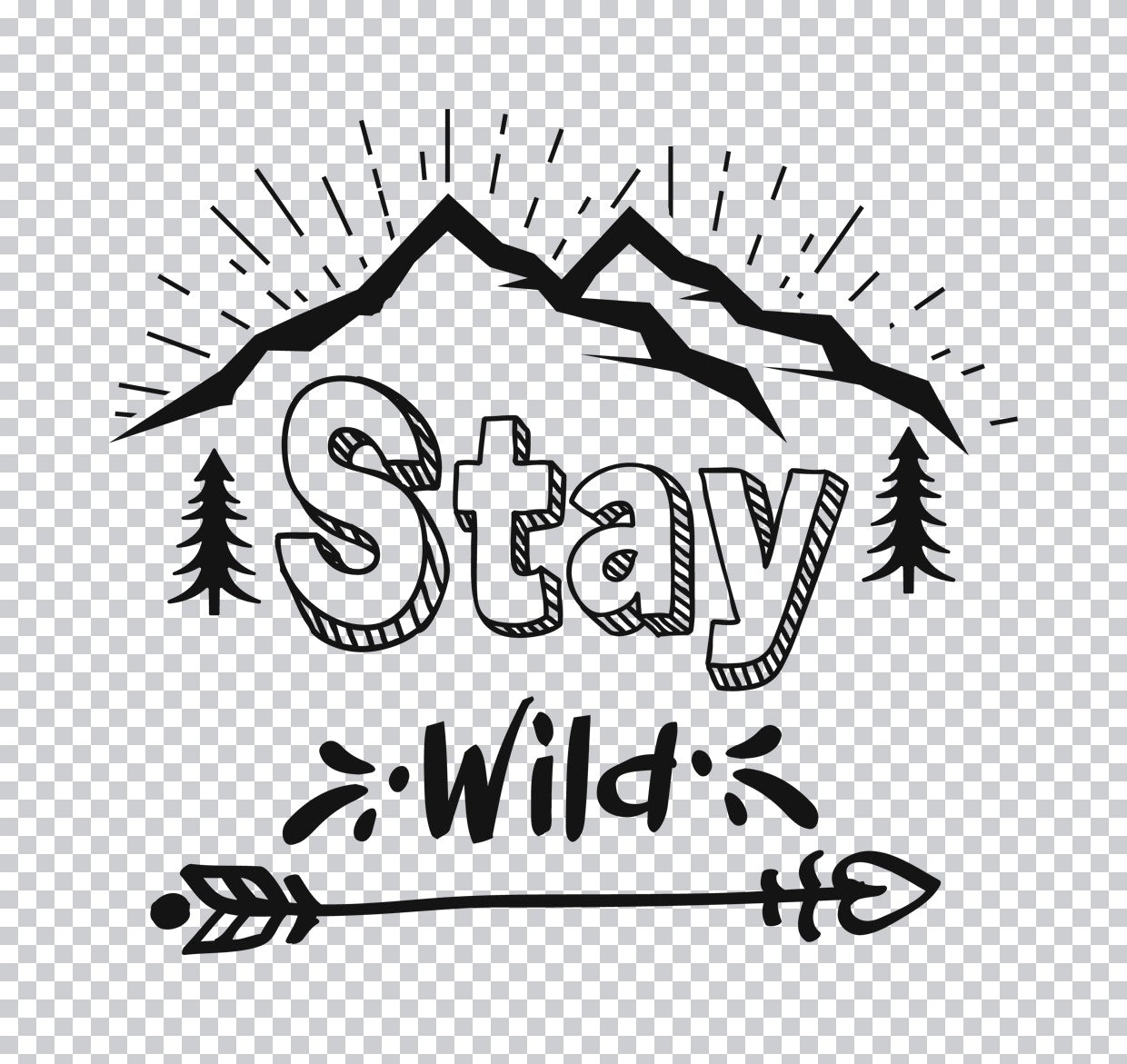 Stay Wild Mountain Adventure DTF Transfer