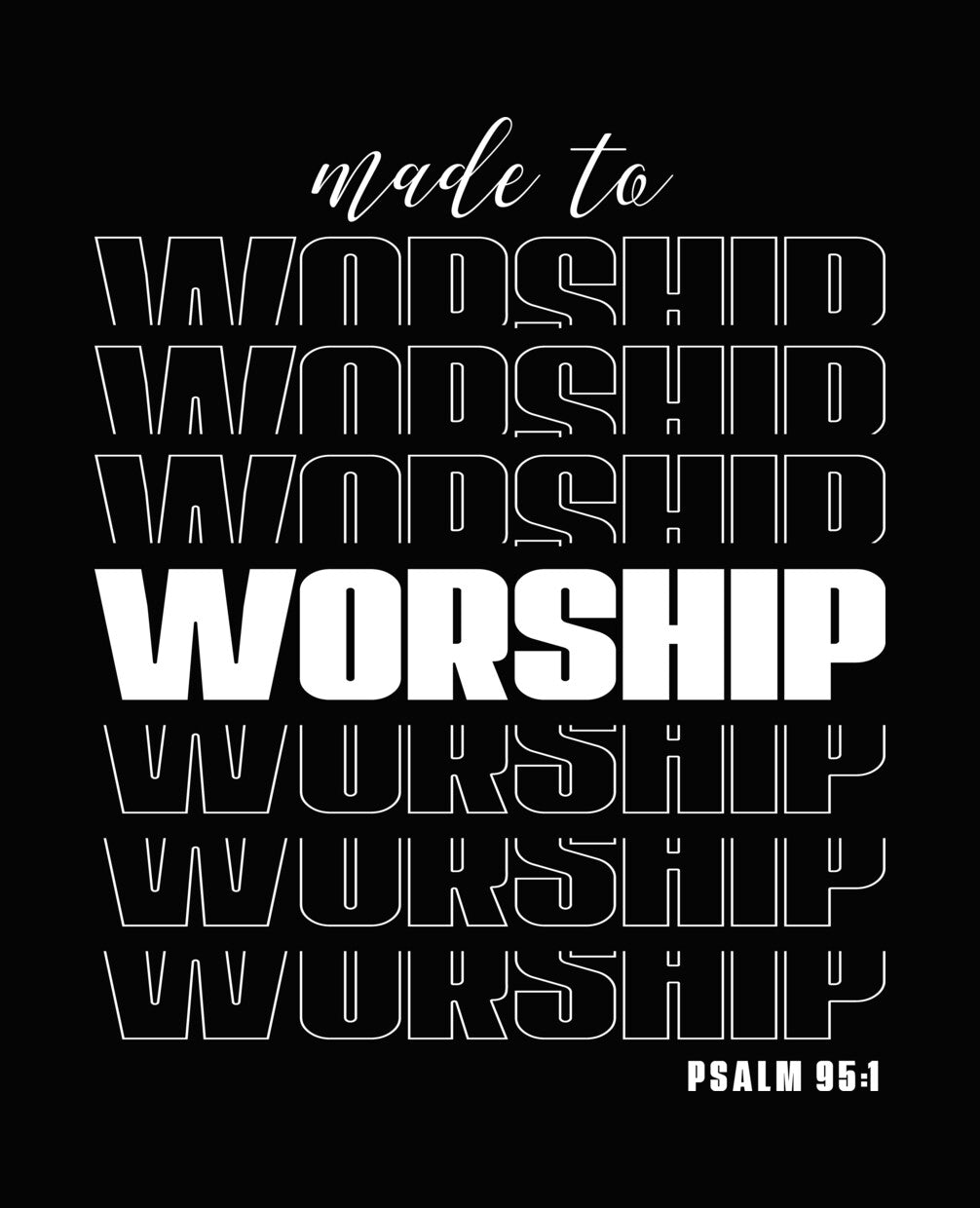 Made To Worship Christian DTF Transfer