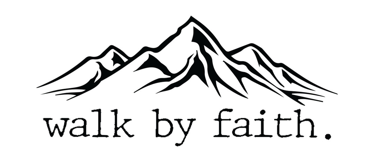 Walk By Faith Mountain DTF Transfer