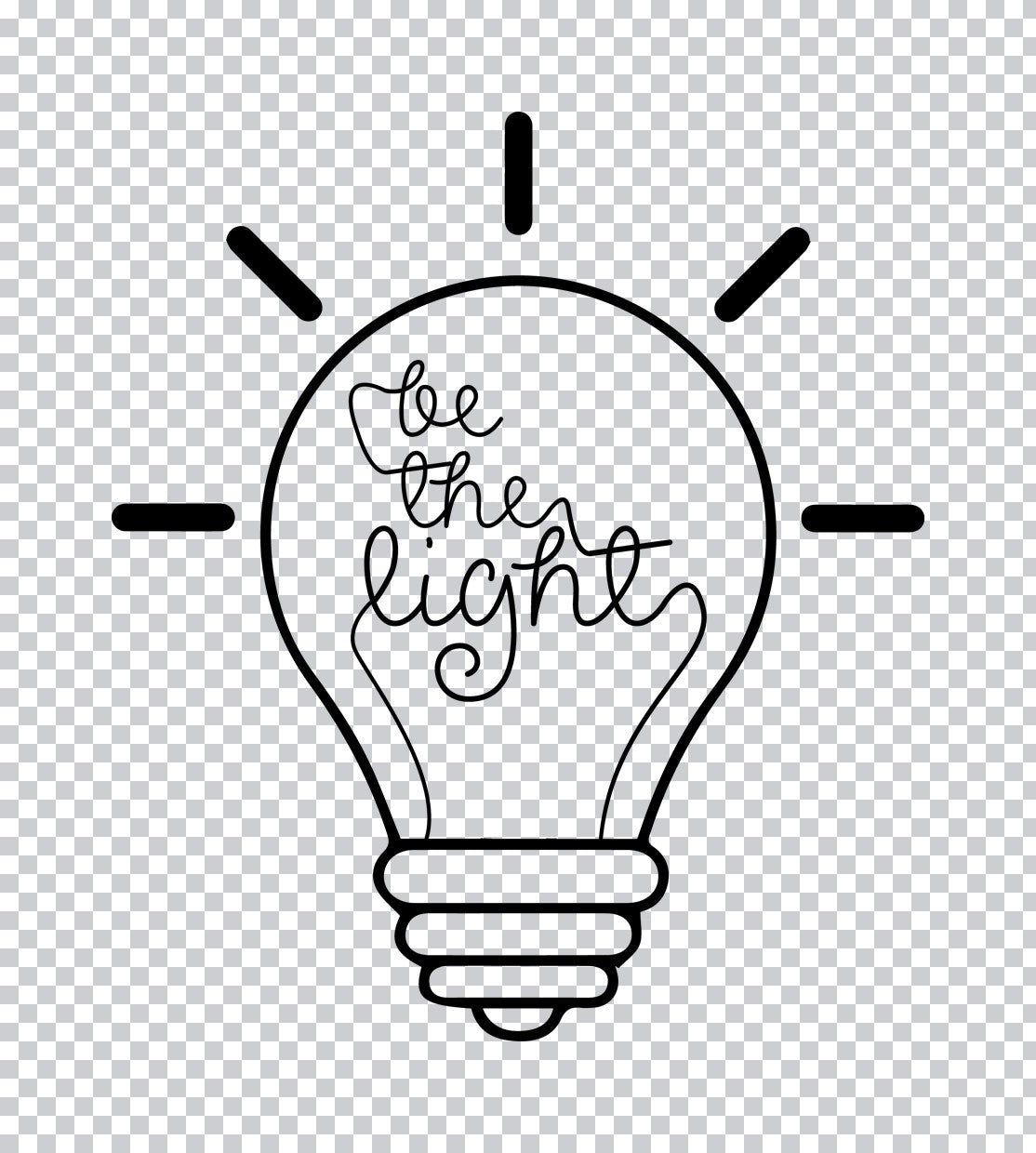 Be The Light Lightbulb DTF Transfer