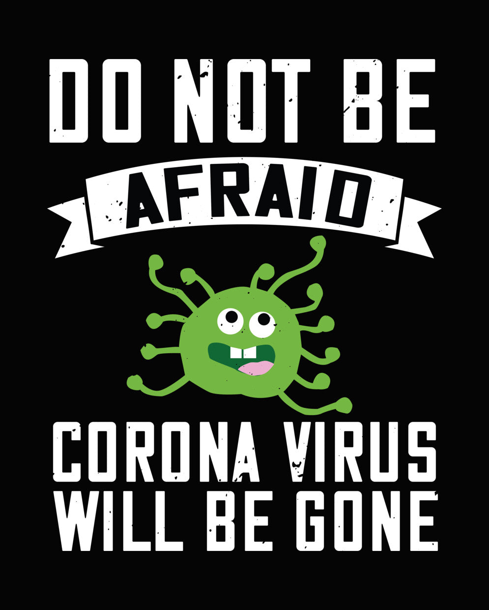 Do Not Be Afraid DTF Transfer