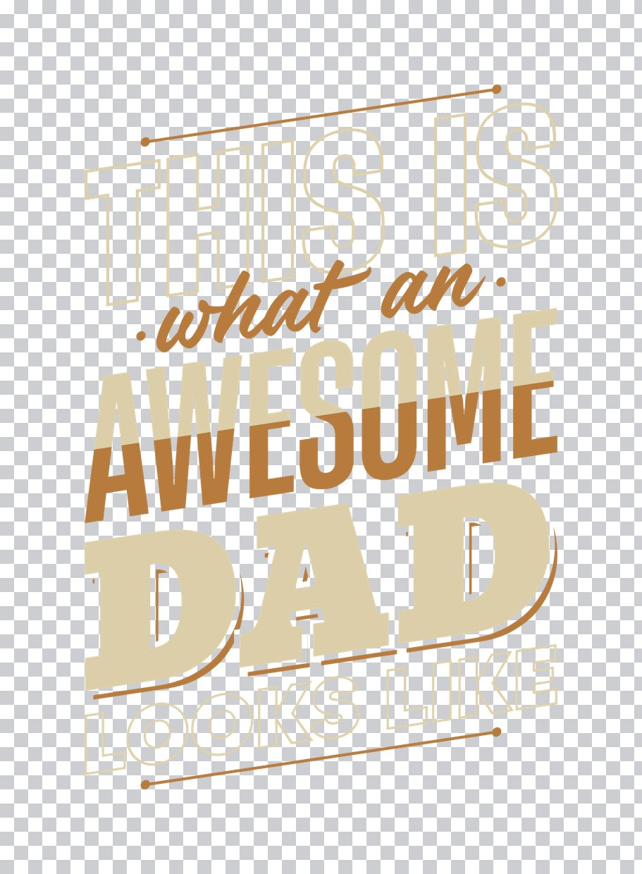 Awesome Dad Typography DTF Transfer