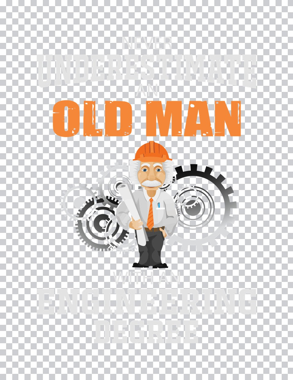 Old Man Engineering Degree DTF Transfer