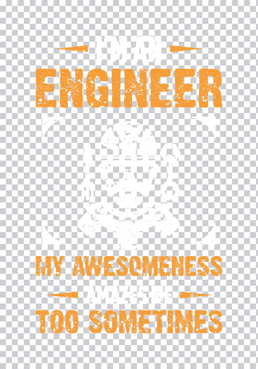 Funny Engineer Awesomeness Quote DTF Transfer