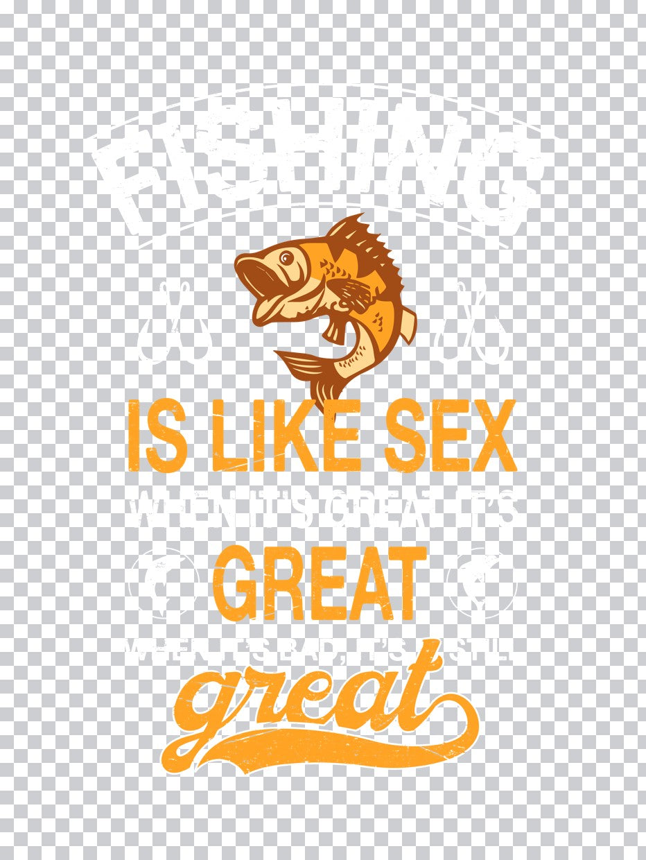 Funny Fishing Humor Graphic DTF Transfer