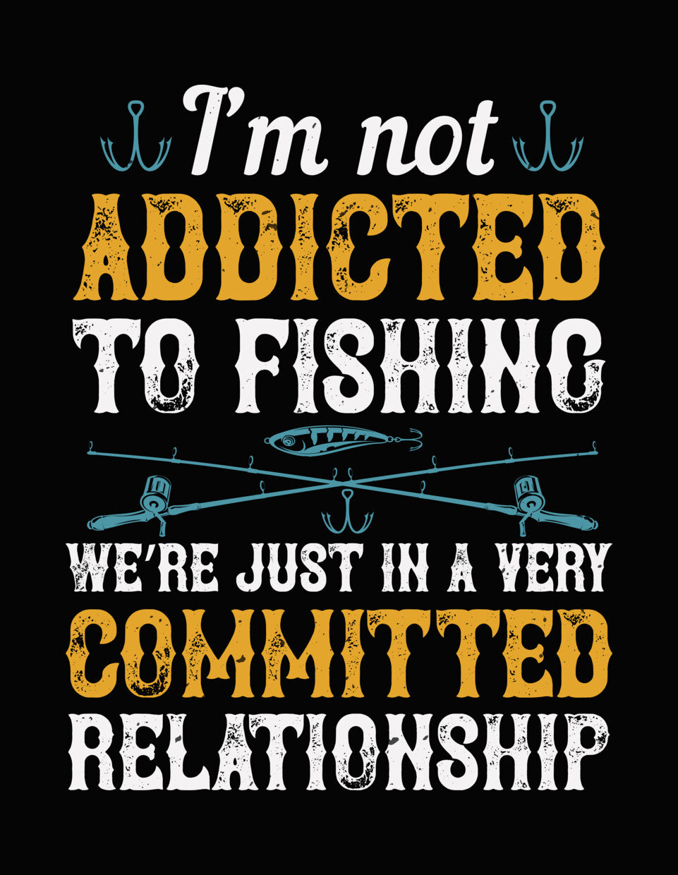 Committed Fishing Relationship Lure DTF Transfer