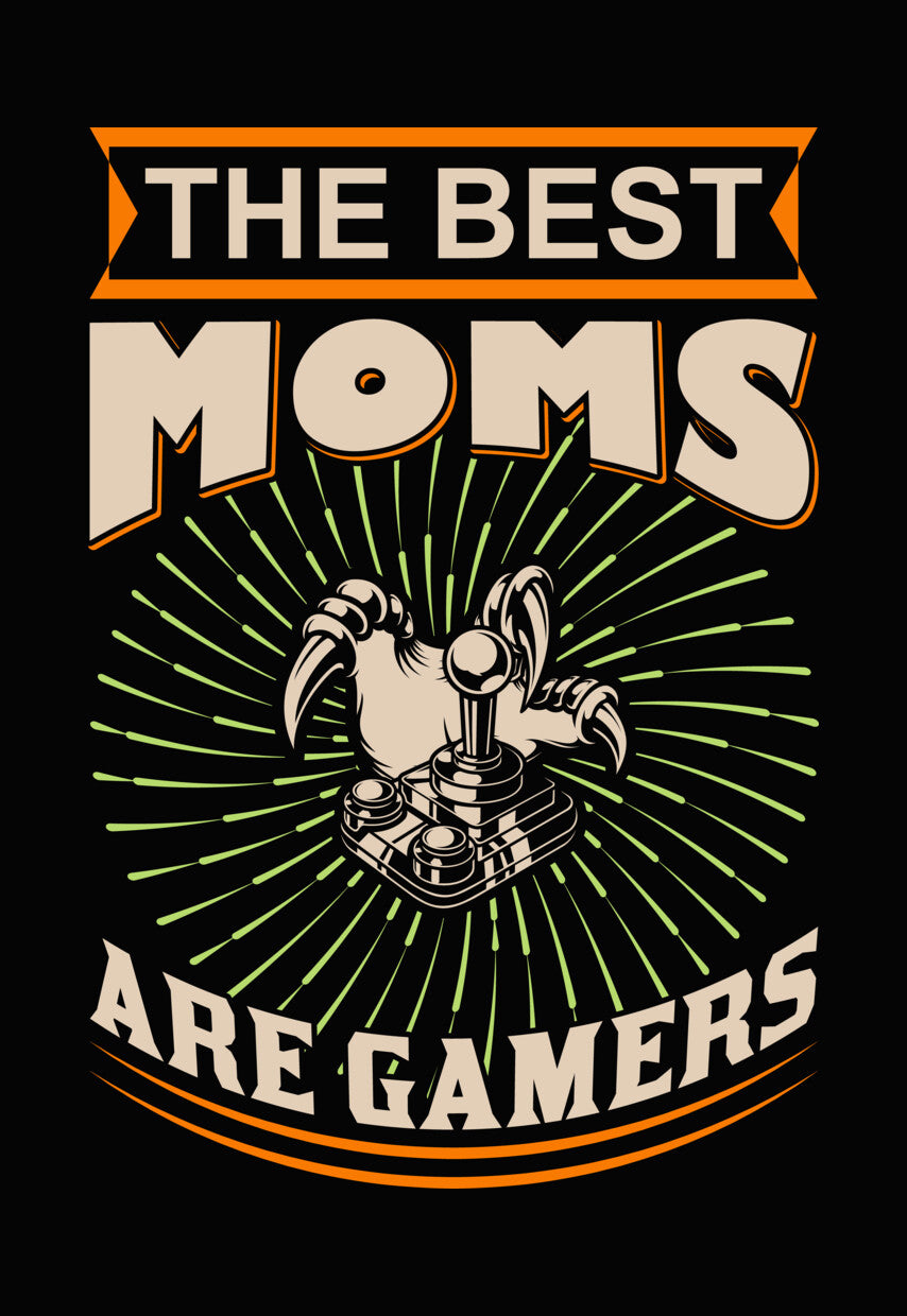 The Best Moms Are Gamers DTF Transfer