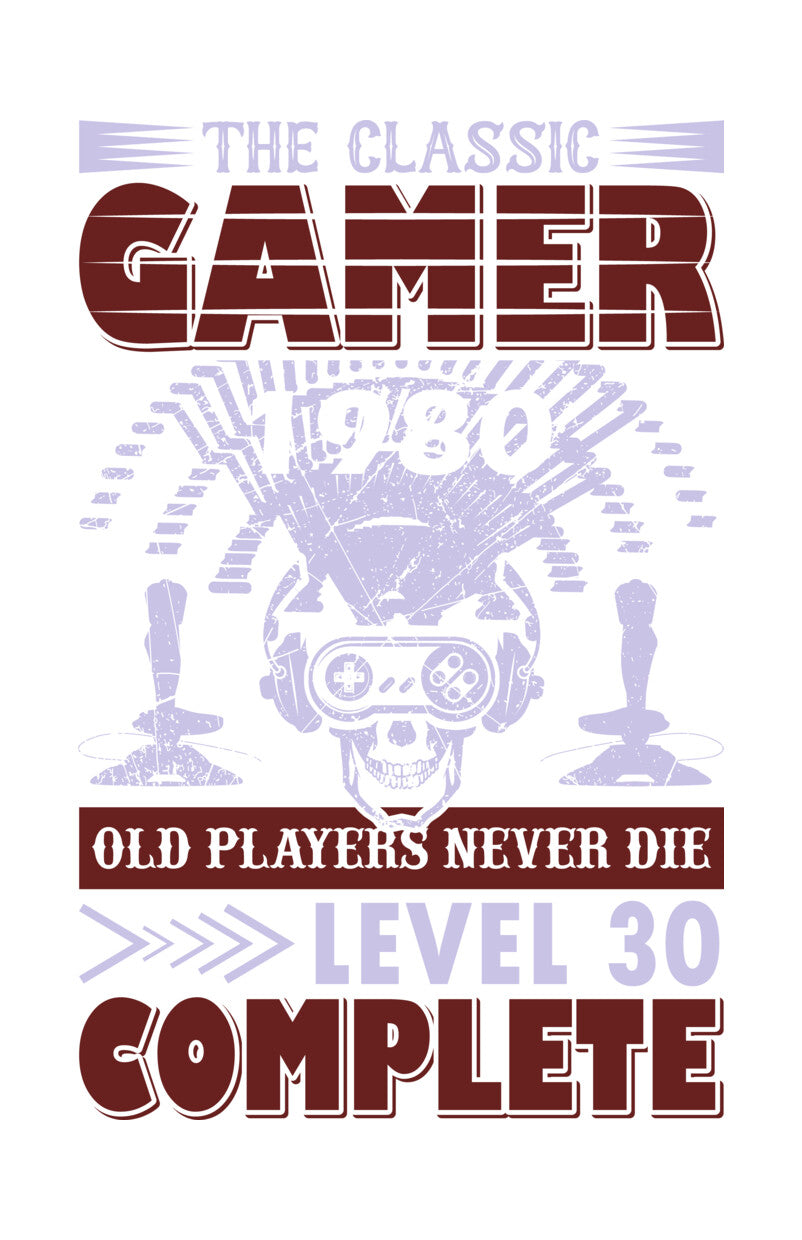 Classic Gamer 1980 Level 30 DTF Transfer