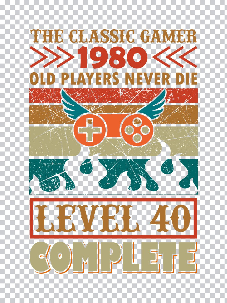 Classic Gamer 1980 Level 40 DTF Transfer