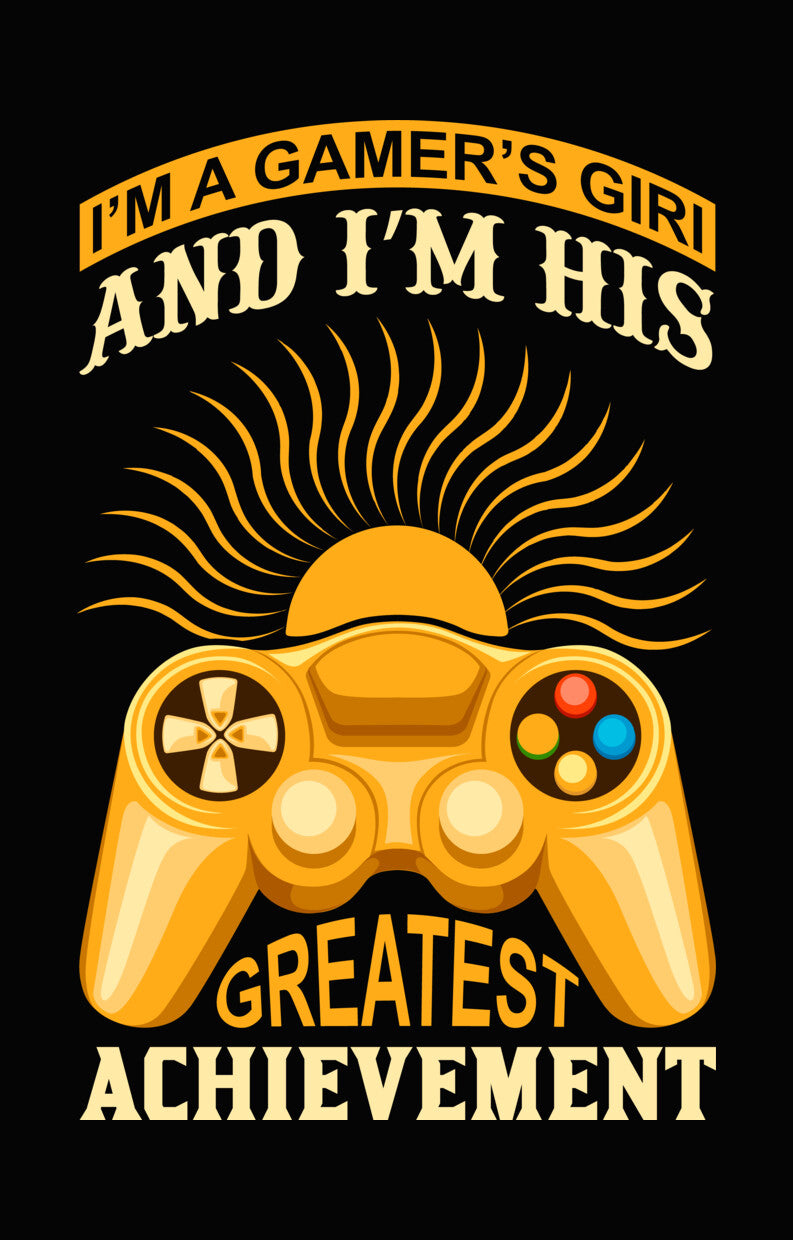 Gamer's Girl Greatest Achievement DTF Transfer
