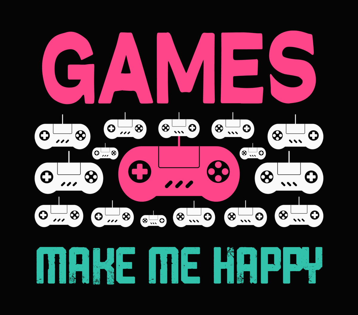 Games Make Me Happy DTF Transfer