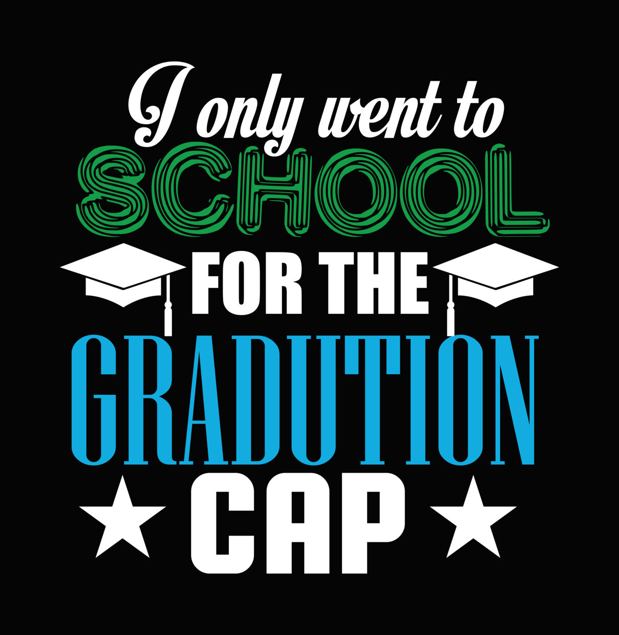 School Graduation Typography DTF Transfer