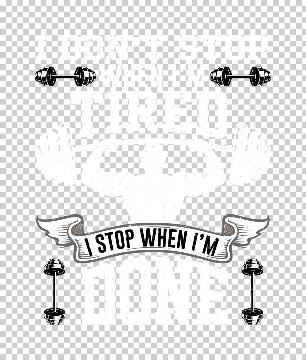 I Stop When I'm Done DTF Transfer