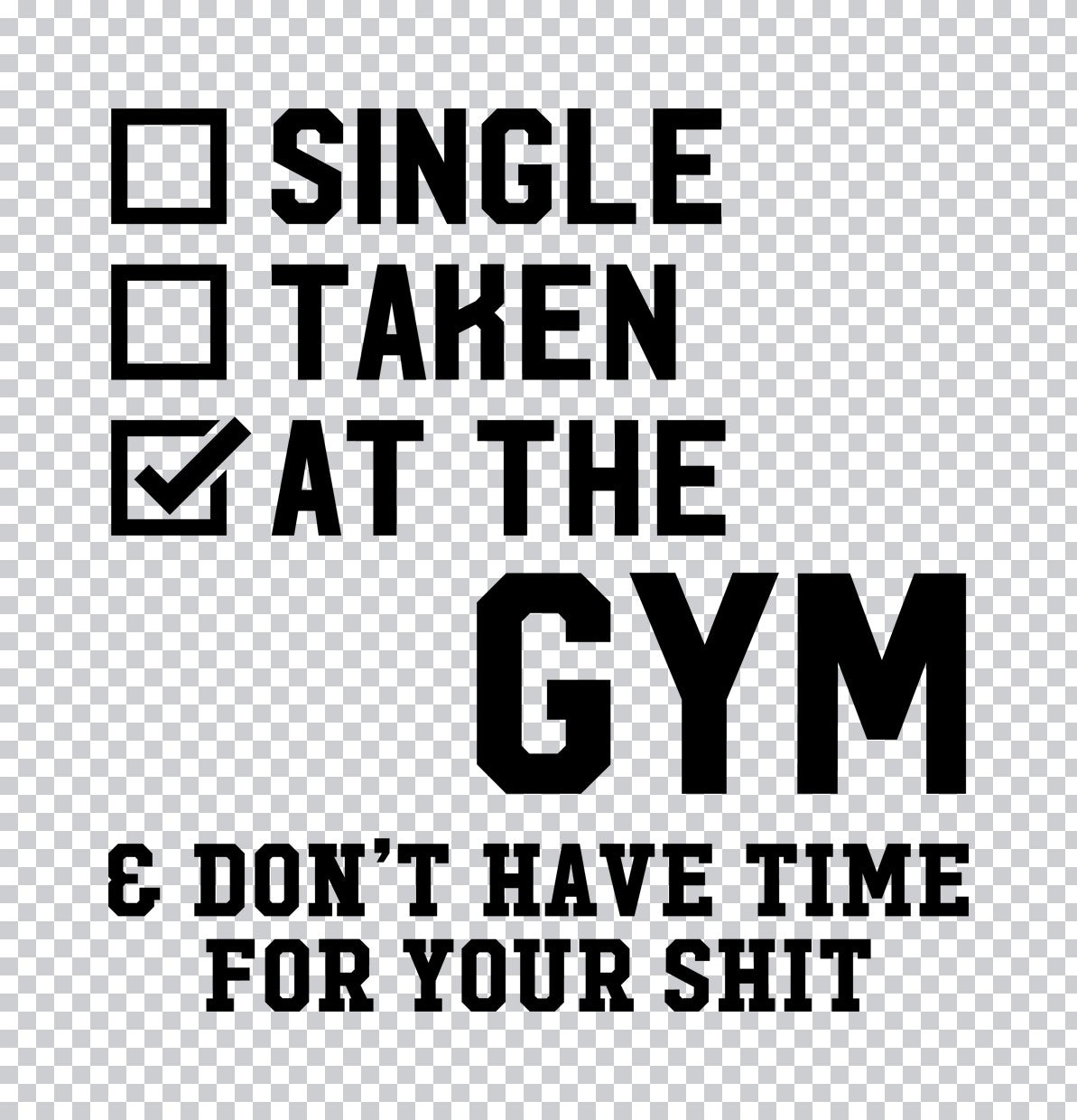 At The Gym Funny Fitness DTF Transfer