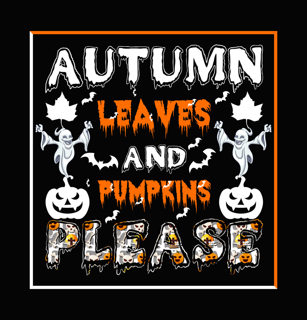 Leaves Pumpkins Please Halloween DTF Transfer