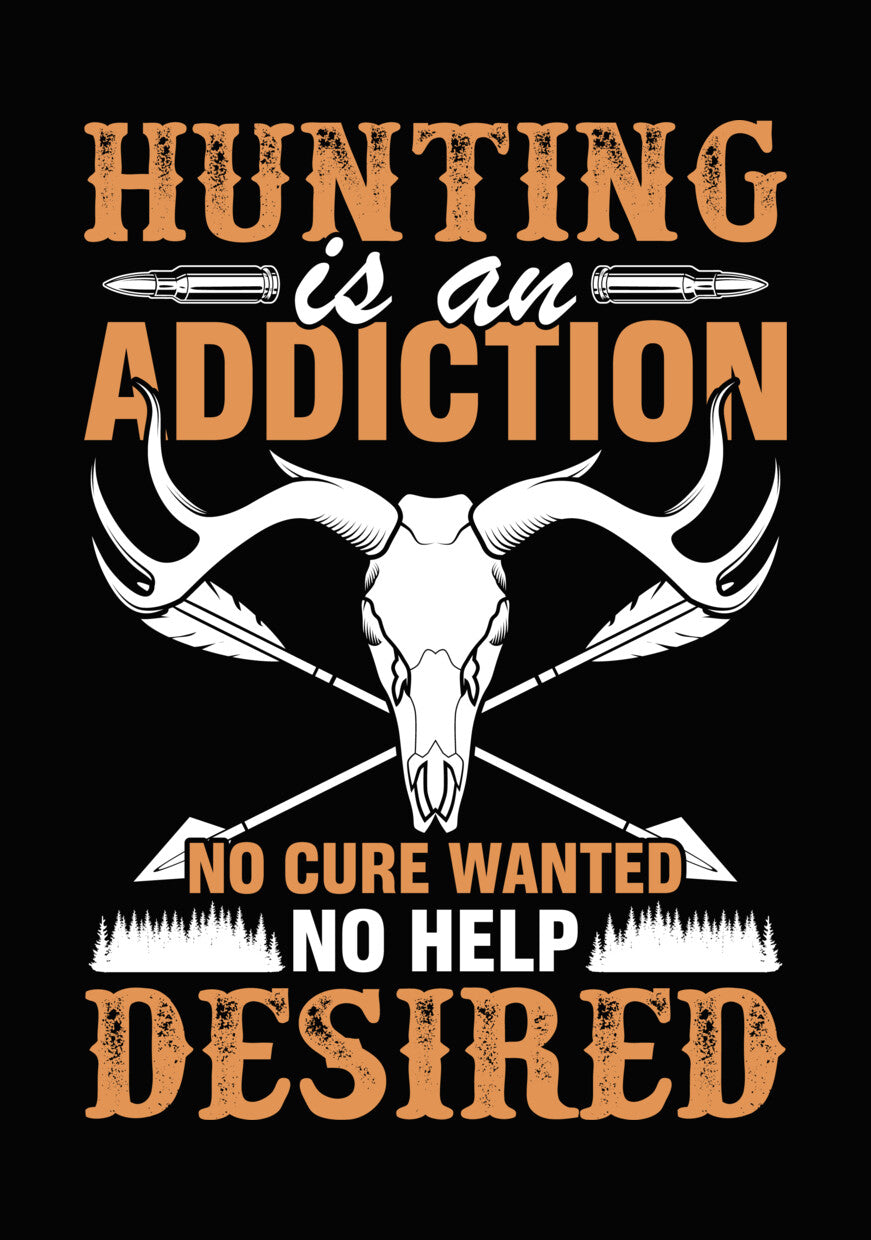 Hunting Addiction No Cure DTF Transfer