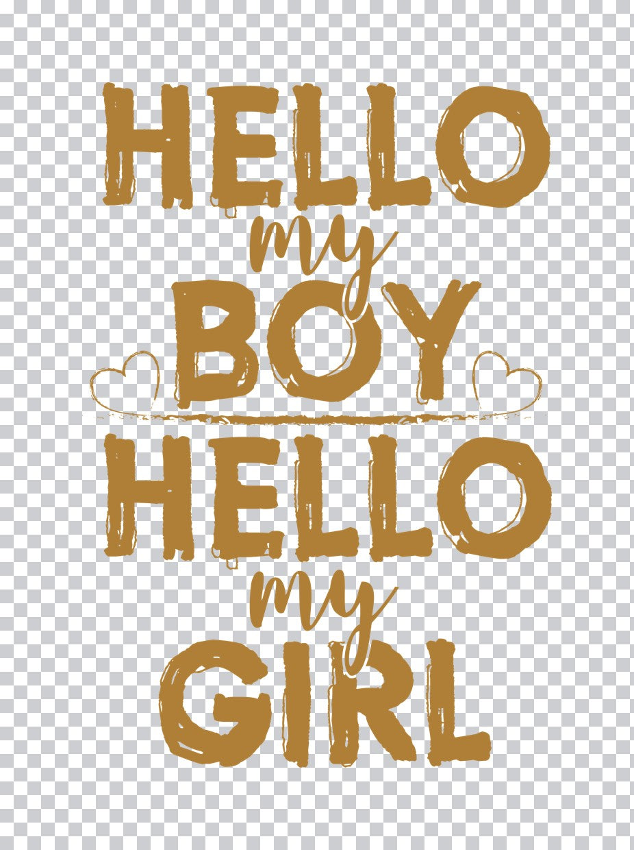 Hello My Boy Hello My Girl Hearts DTF Transfer