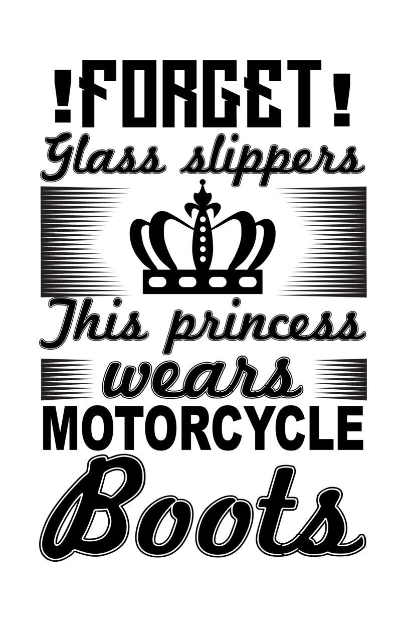 Princess Wears Motorcycle Boots DTF Transfer