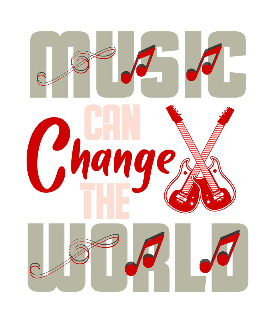 Music Can Change The World DTF Transfer