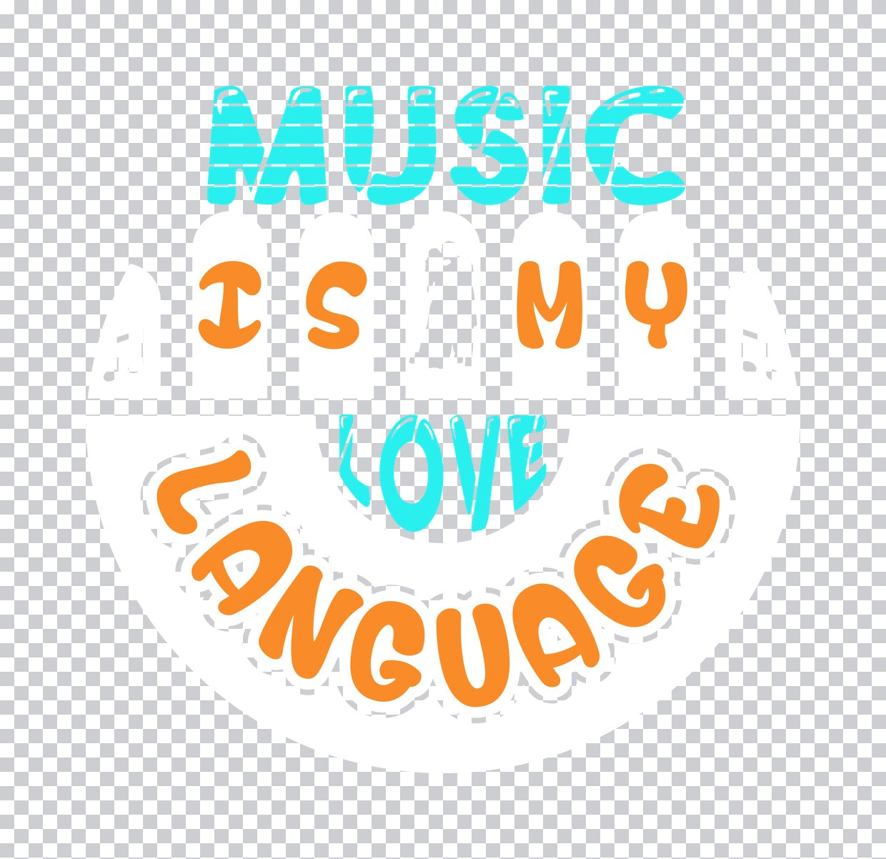 Music Is My Love Language DTF Transfer