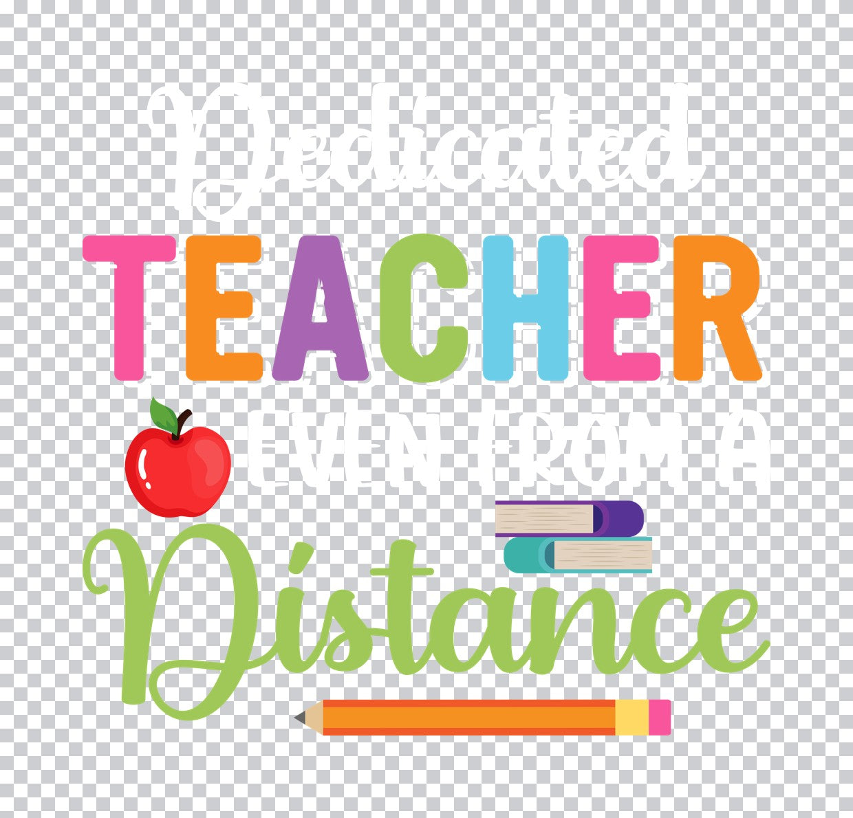 Teacher Distance School DTF Transfer