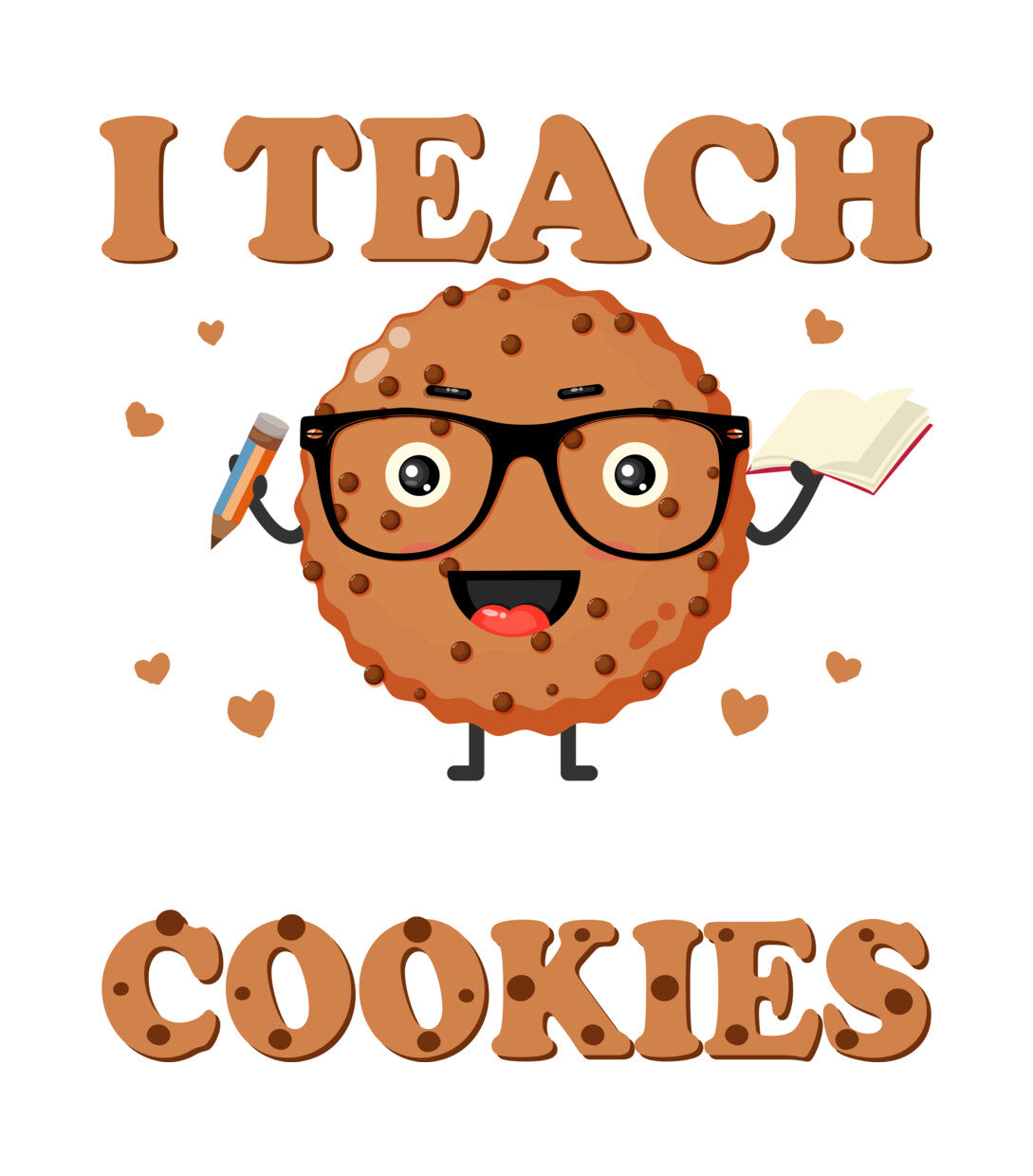I Teach Cookies Teacher DTF Transfer