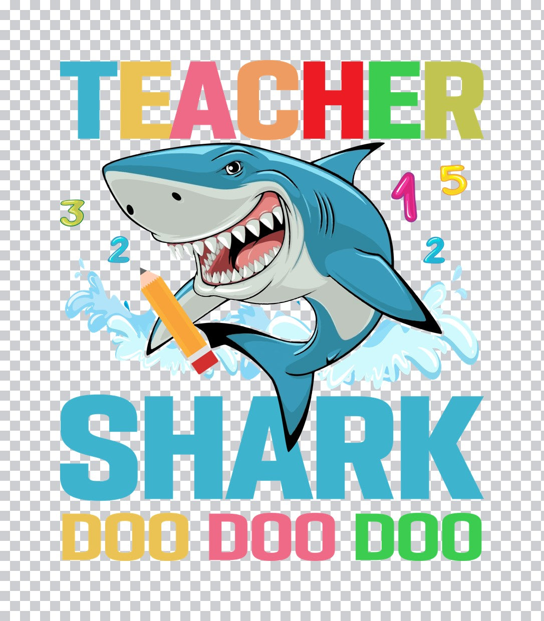 Teacher Shark Doo Doo DTF Transfer