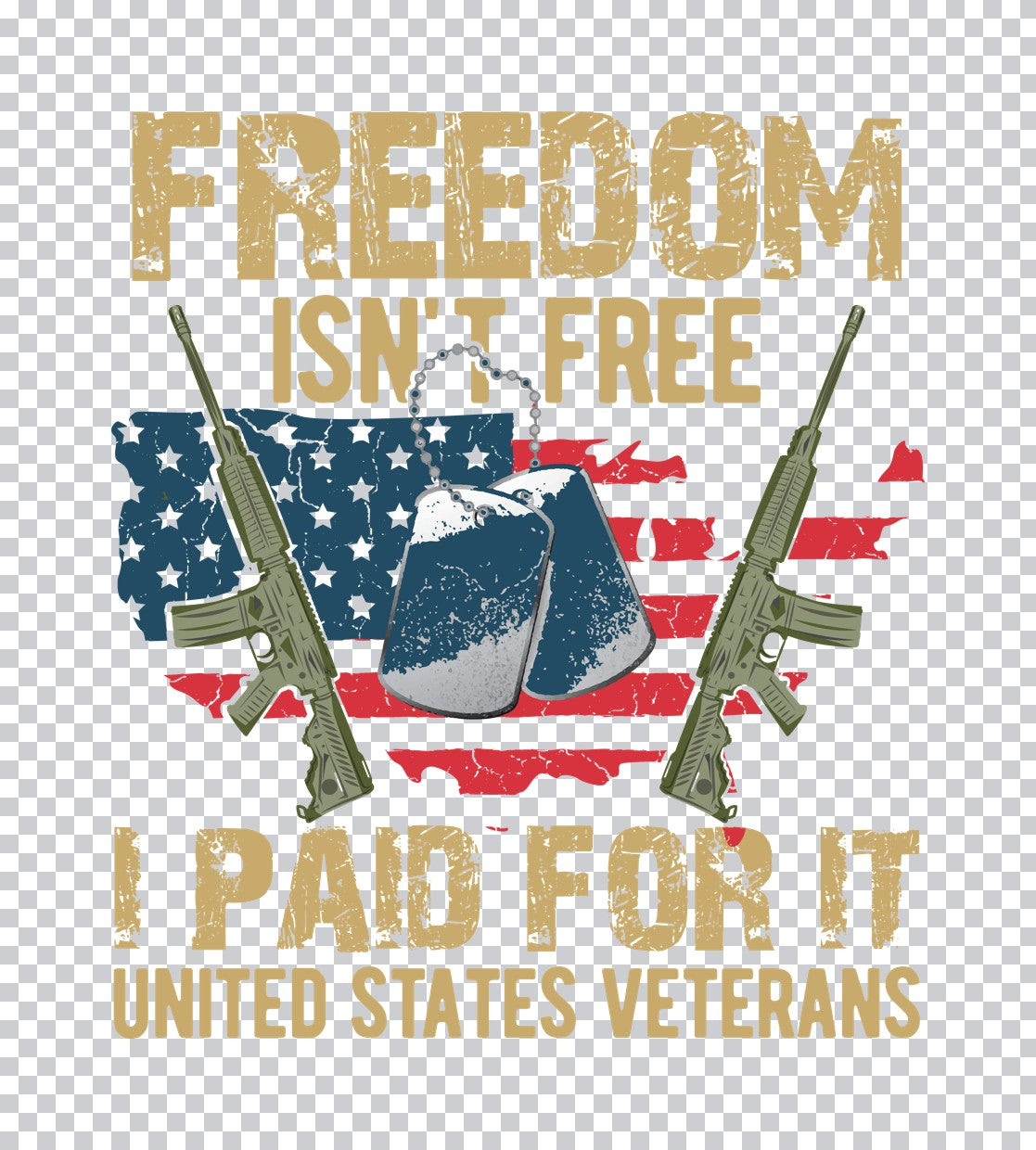 Freedom Isn't Free Veteran DTF Transfer