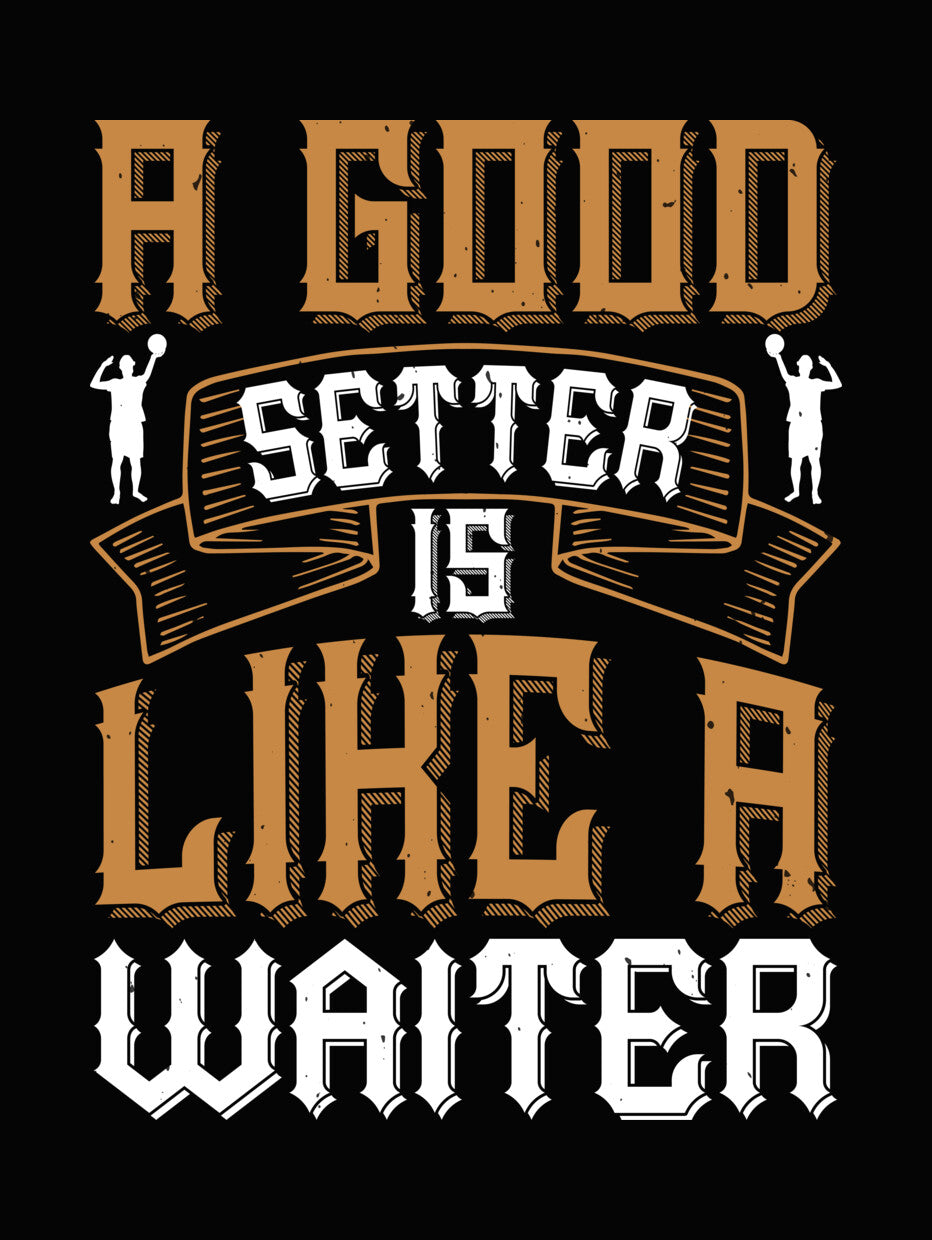 A Good Setter Is Like A Waiter DTF Transfer