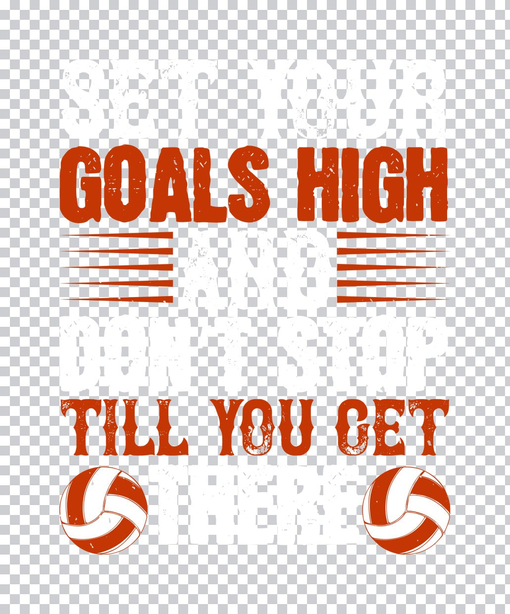 Set Your Goals High DTF Transfer