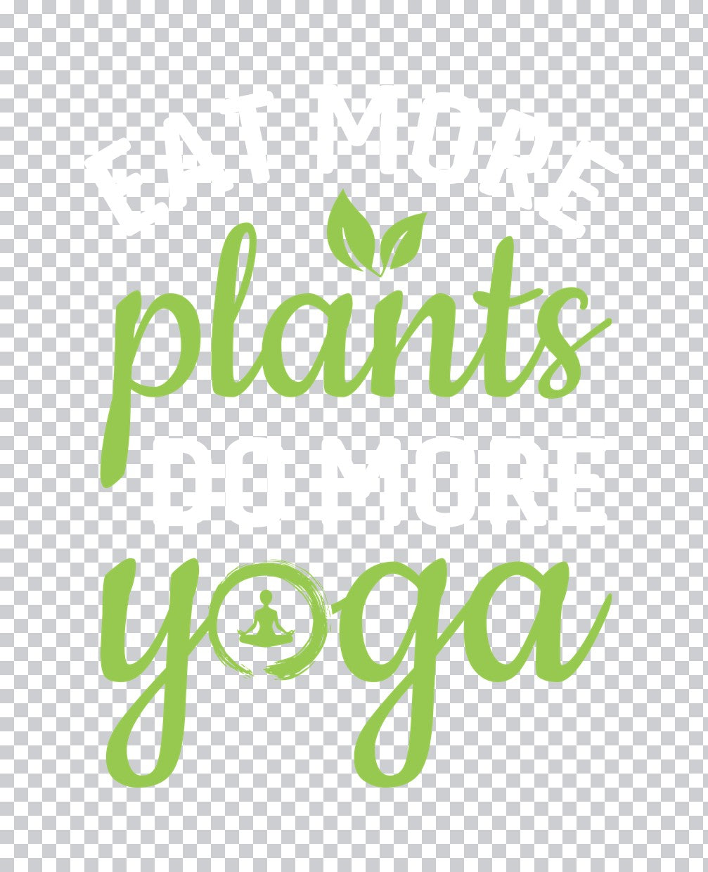 Plants and Yoga Zen DTF Transfer