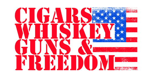 Cigars Whiskey Guns And Freedom DTF Transfer