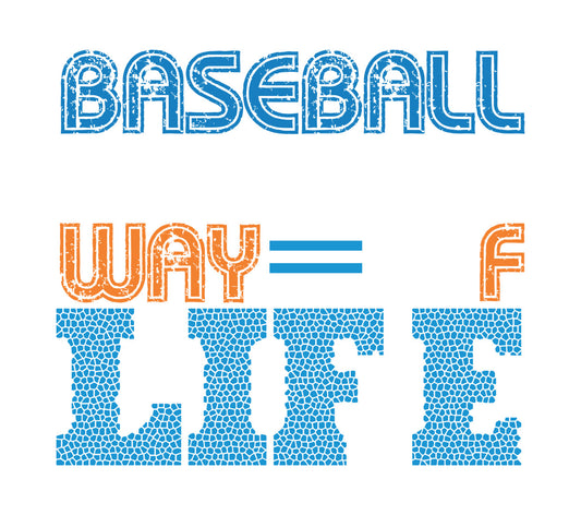 Baseball Way Of Life DTF Transfer