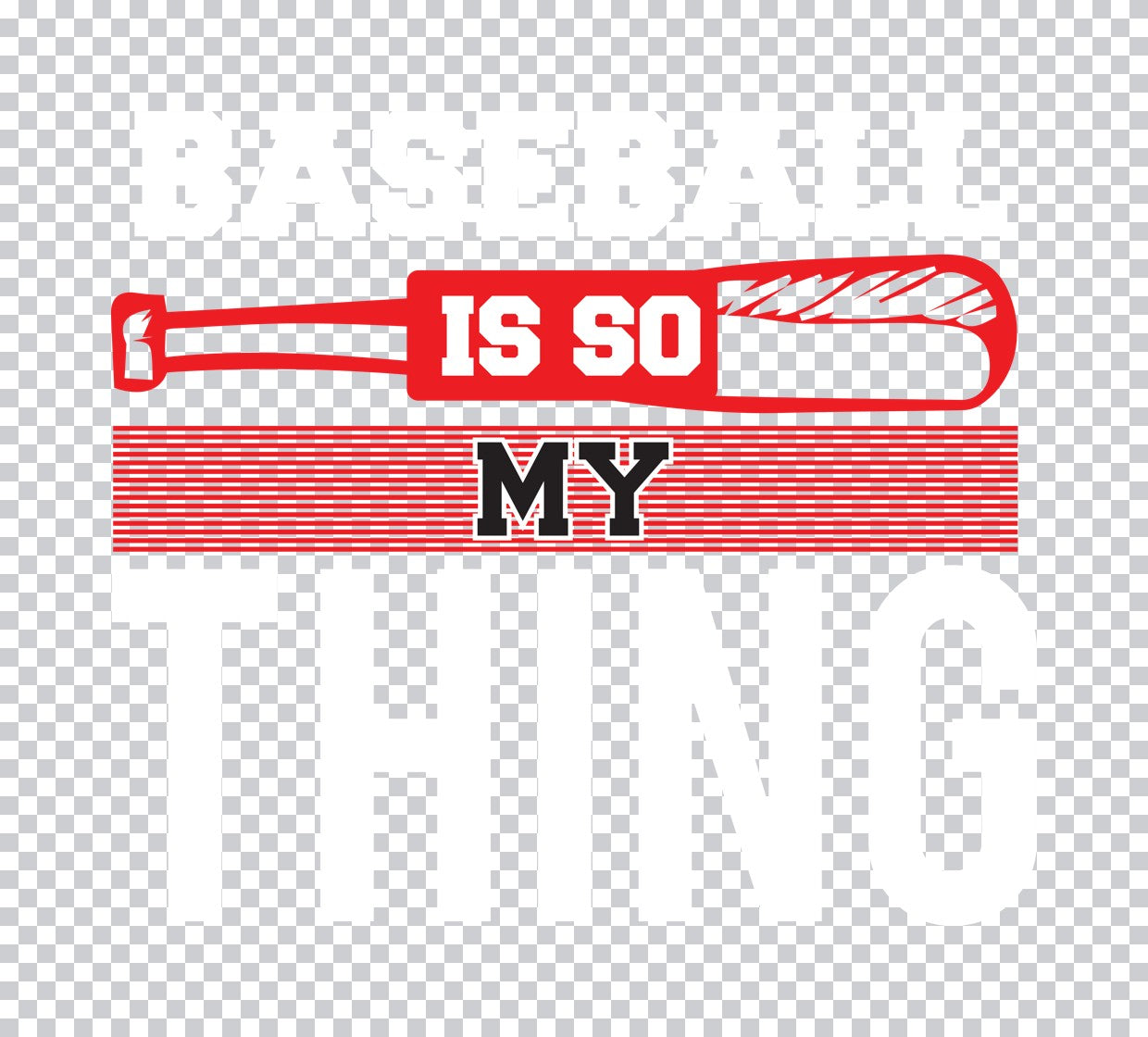 My Baseball Bat Graphic DTF Transfer