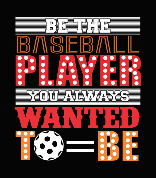 Inspirational Baseball Player Quote DTF Transfer
