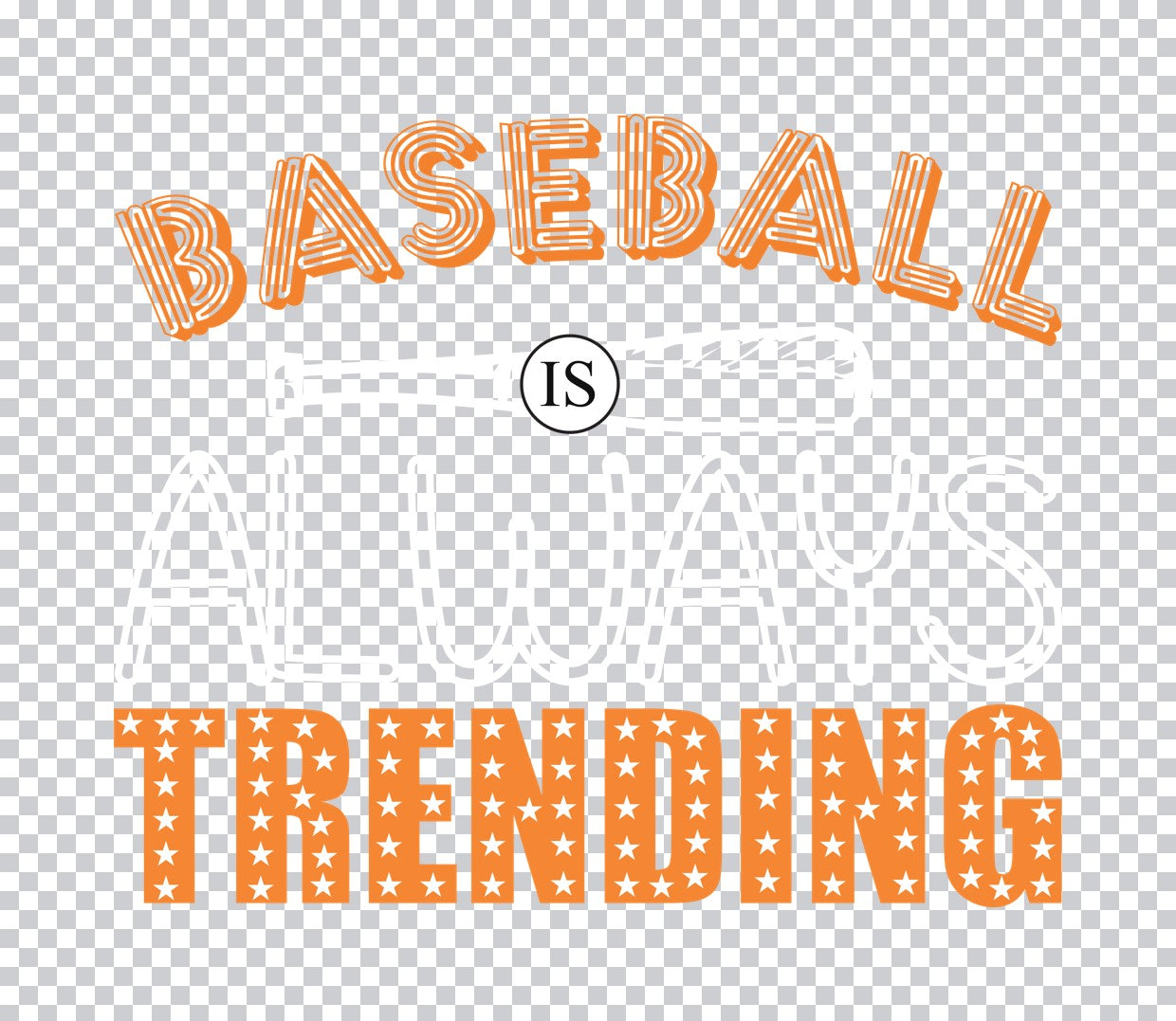 Baseball Is Trending Star DTF Transfer