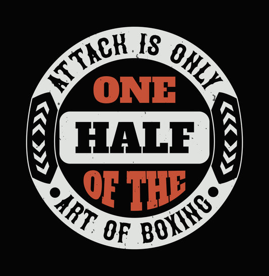 Attack Is Half The Art Of Boxing DTF Transfer