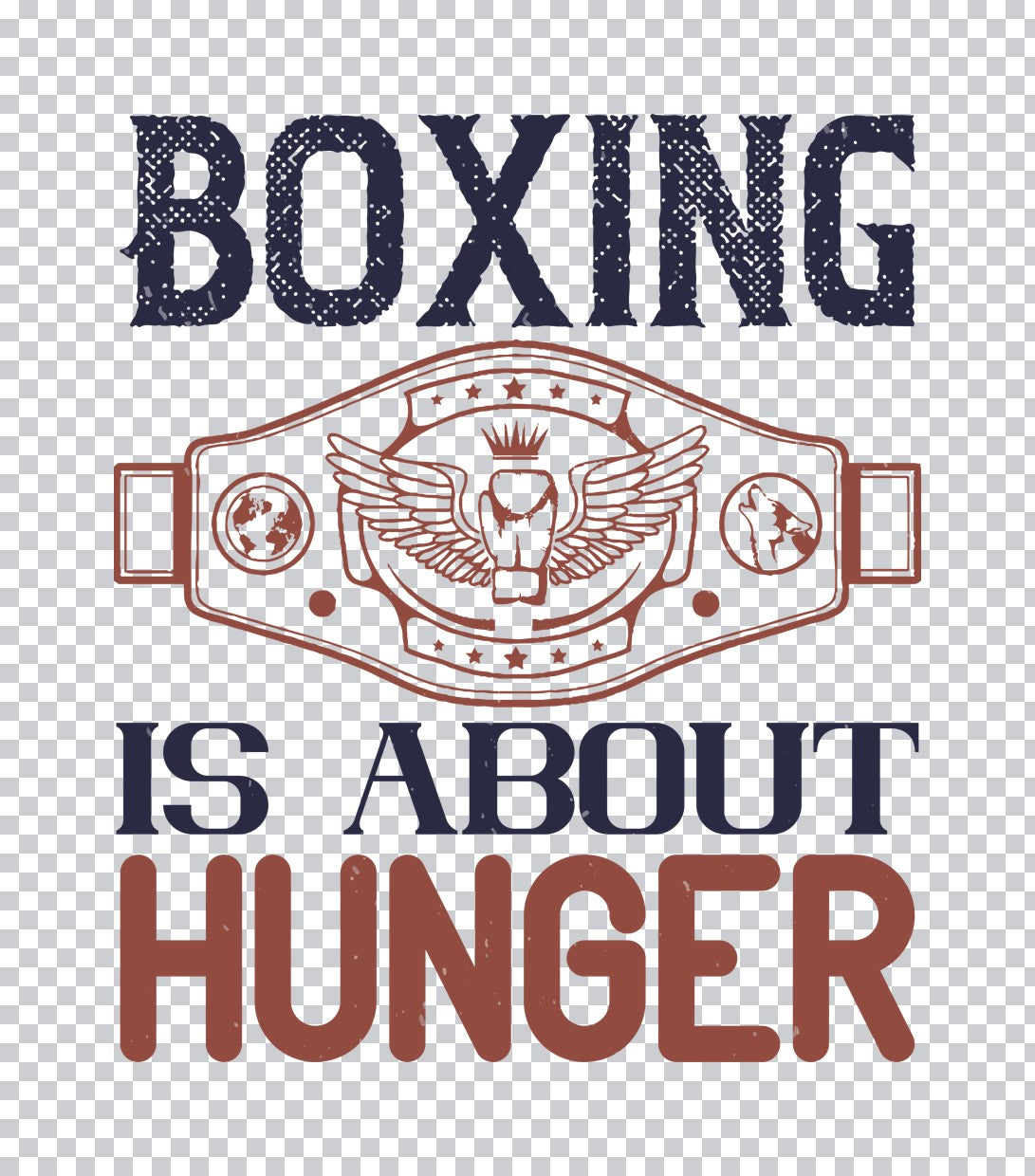 Boxing Is About Hunger DTF Transfer
