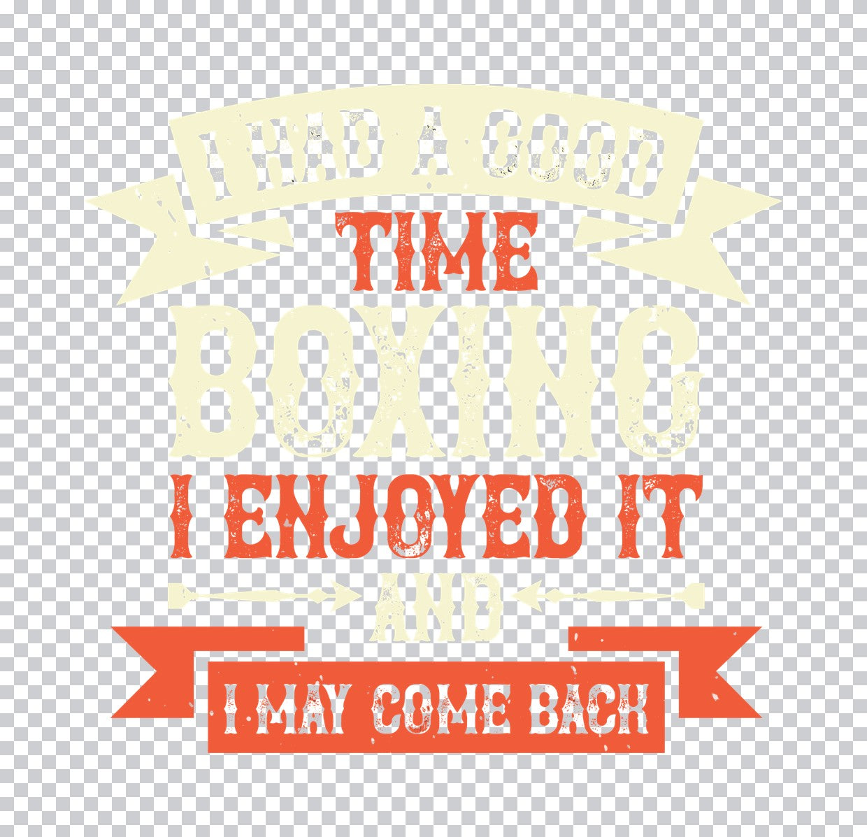 Good Time Boxing Quote DTF Transfer