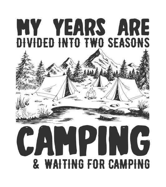 Camping Seasons Quote DTF Transfer