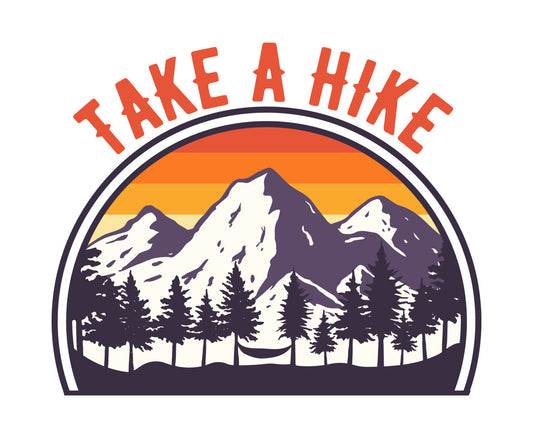 Take A Hike Mountain Sunset DTF Transfer