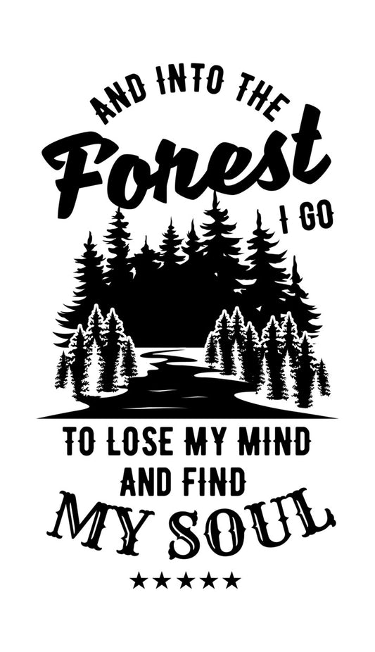 And Into The Forest I Go DTF Transfer