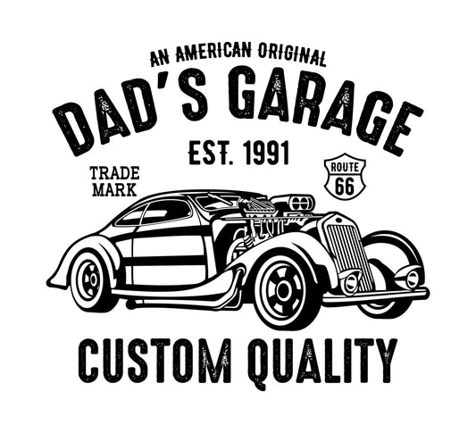 Dad's Garage Custom Quality DTF Transfer