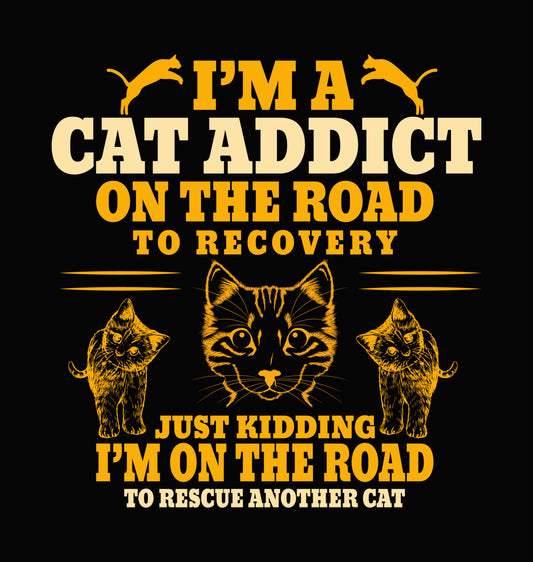 Cat Addict Rescue Humor DTF Transfer