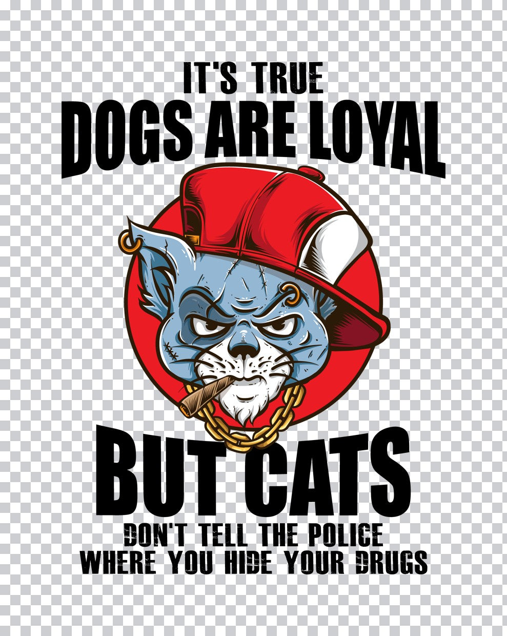 Thug Life Cat Funny Quote DTF Transfer