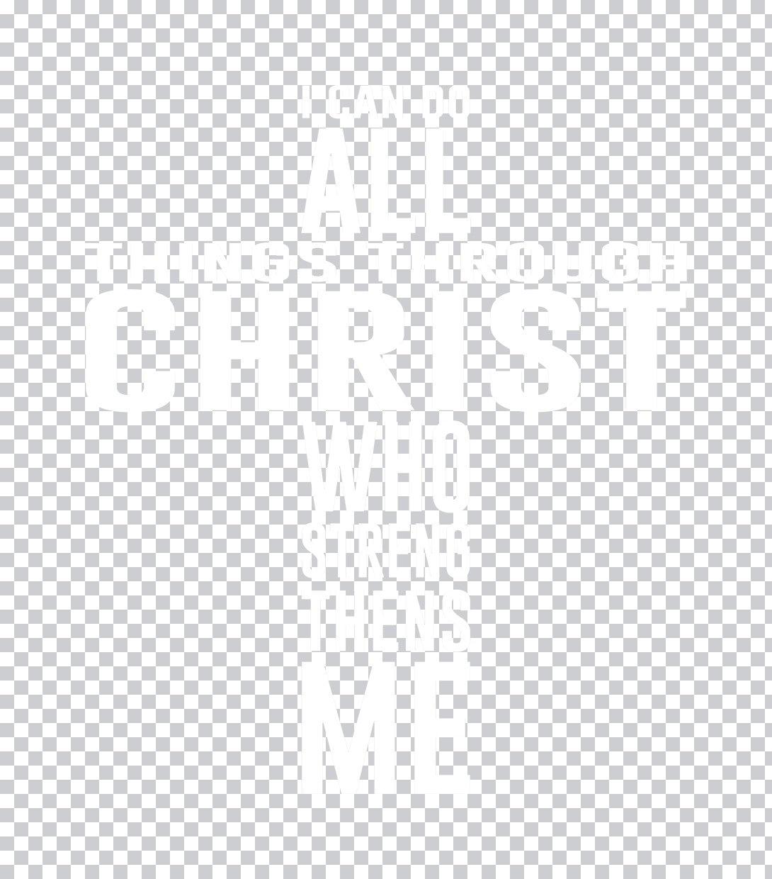 I Can Do All Things Through Christ DTF Transfer