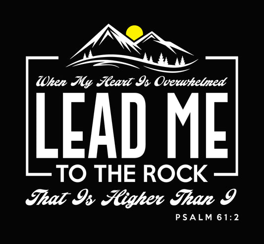 Lead Me To The Rock Mountain DTF Transfer