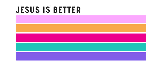 Jesus Is Better Retro Stripe DTF Transfer