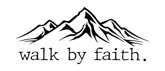 Walk By Faith Mountain DTF Transfer